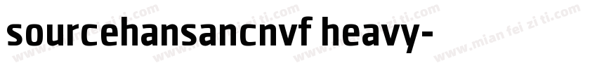 sourcehansancnvf heavy字体转换